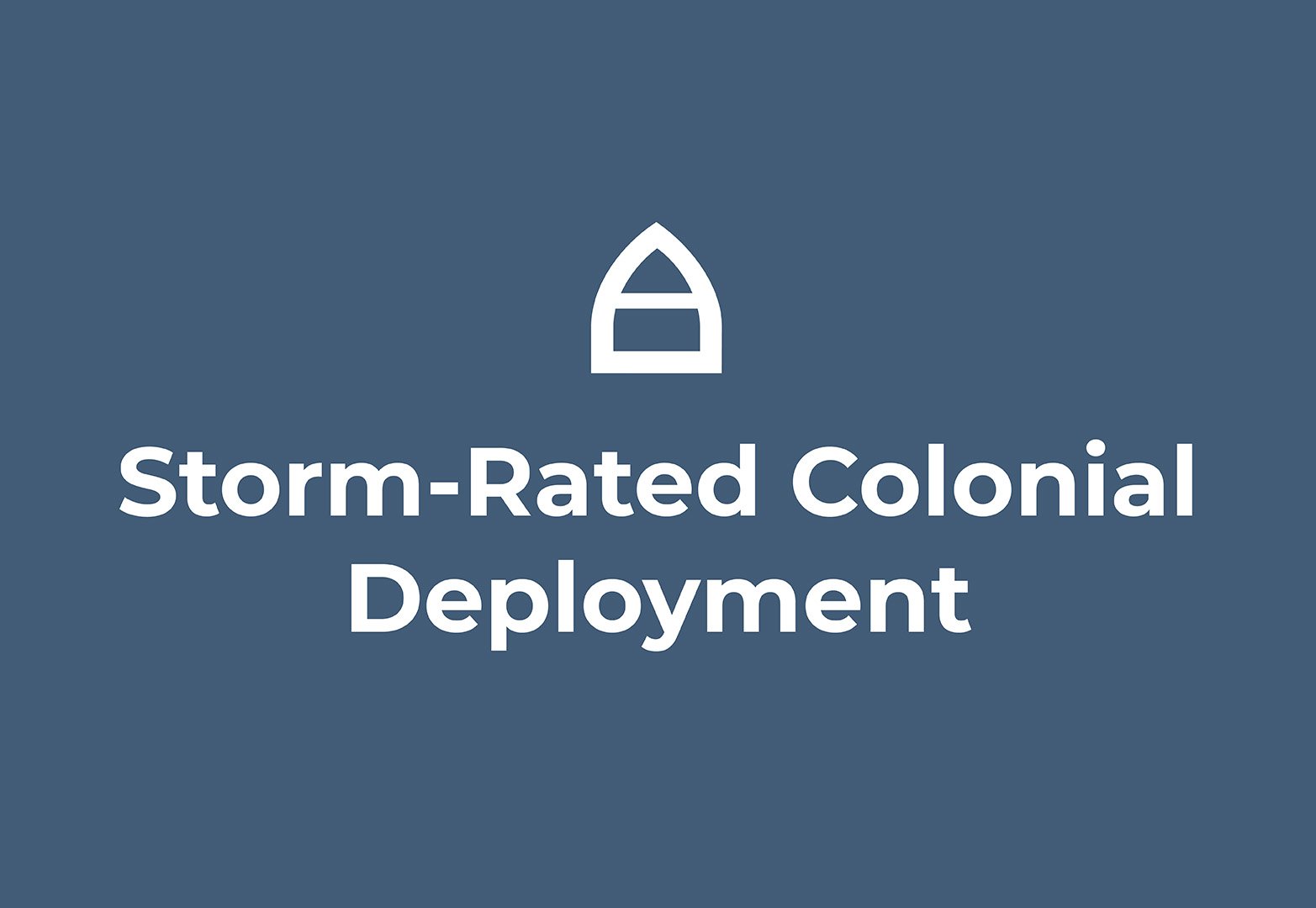 Storm-Rated Colonial Video Title